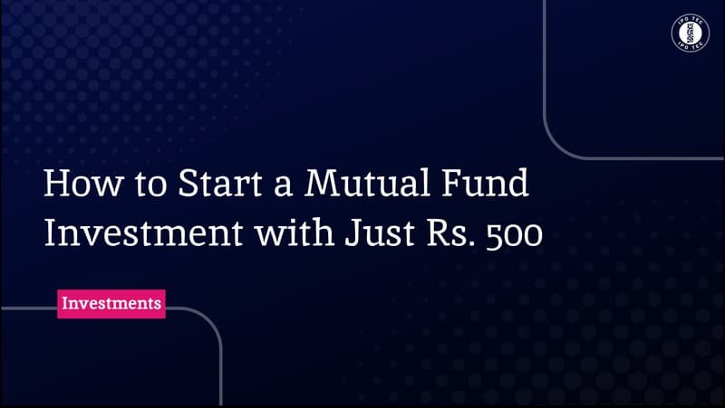 https://storage.googleapis.com/ipotec-web.appspot.com/How_to_Start_a_Mutual_Fund_Investment_with_Just_Rs._500.png